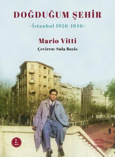 Kurye Kitabevi - Doğduğum Şehir İstanbul 1926 1946
