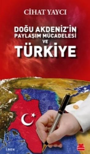 Kurye Kitabevi - Doğu Akdenizin Paylaşım Mücadelesi ve Türkiye