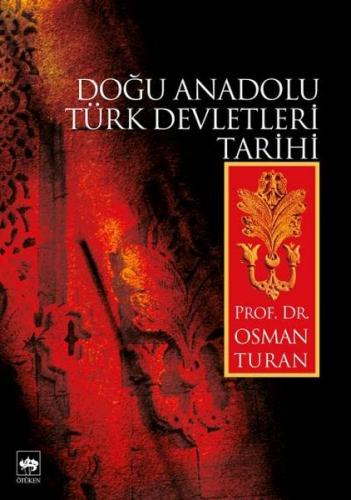 Kurye Kitabevi - Doğu Anadolu Türk Devletleri Tarihi