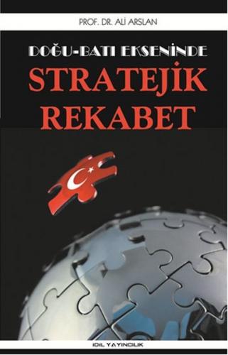 Kurye Kitabevi - Doğu Batı Ekseninde Stratejik Rekabet