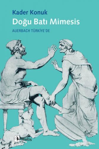 Doğu Batı Mimesis  Auerbach Türkiye'de