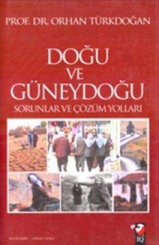 Doğu Güneydoğu Sorunlar ve Çözüm (Ciltli)