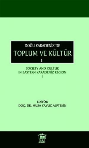 Kurye Kitabevi - Doğu Karadeniz’de Toplum ve Kültür 1