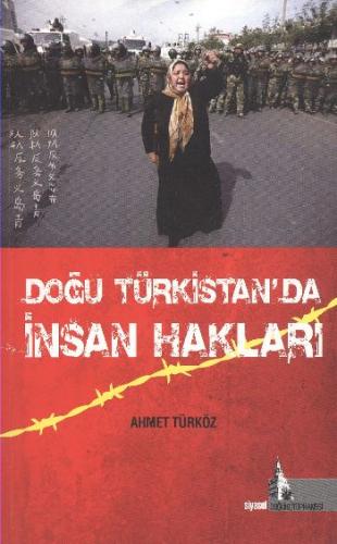 Kurye Kitabevi - Doğu Türkistan'da İnsan Hakları