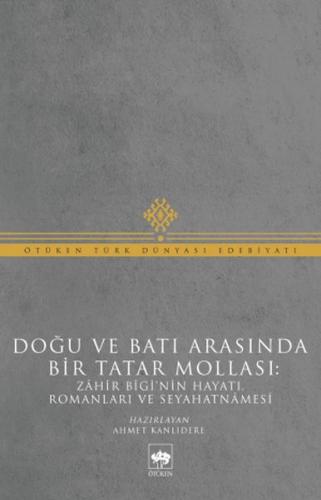 Kurye Kitabevi - Doğu ve Batı Arasında Bir Tatar Mollası
