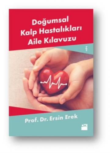 Kurye Kitabevi - Doğumsal Kalp Hastalıkları Aile Kılavuzu