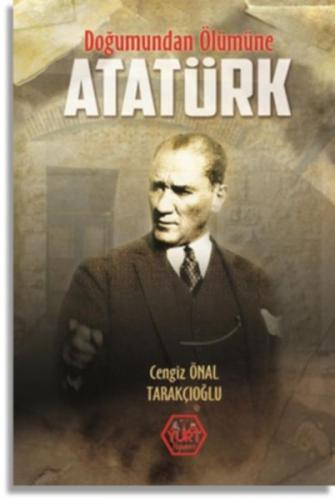 Kurye Kitabevi - Doğumundan Ölümüne Atatürk