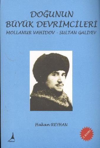 Kurye Kitabevi - Doğunun Büyük Devrimcileri Mollanur Vahidov ve Sultan