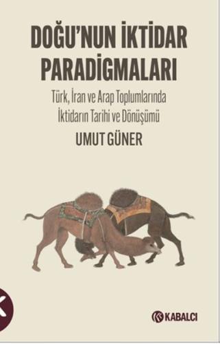 Doğu'nun  İktidar  Paradigmaları - Münzevi Kitabevi