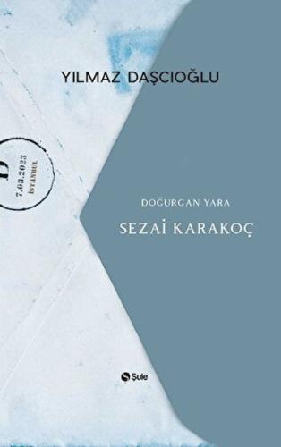Kurye Kitabevi - Doğurgan Yara - Sezai Karakoç
