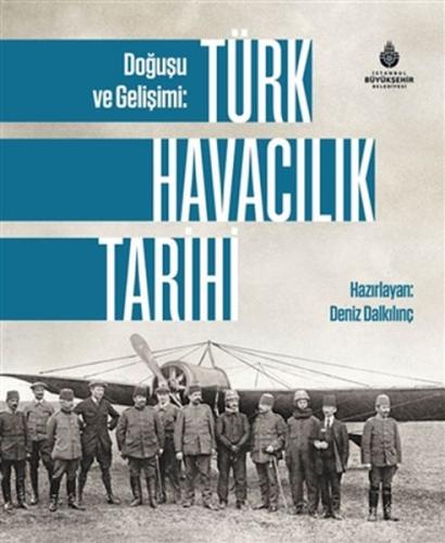 Kurye Kitabevi - Doğuşu ve Gelişimi: Türk Havacılık Tarihi