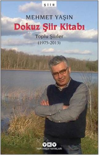 Dokuz Şiir Kitabı  Toplu Şiirler (1975-2013)