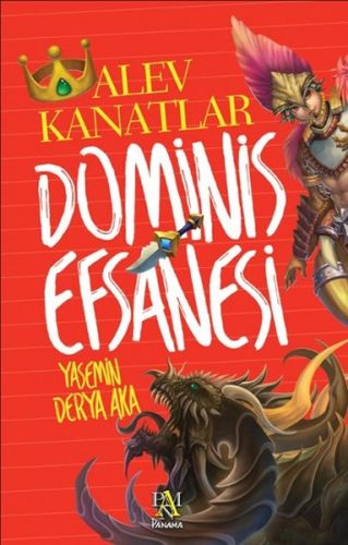 Dominis Efsanesi: Alev Kanatlar