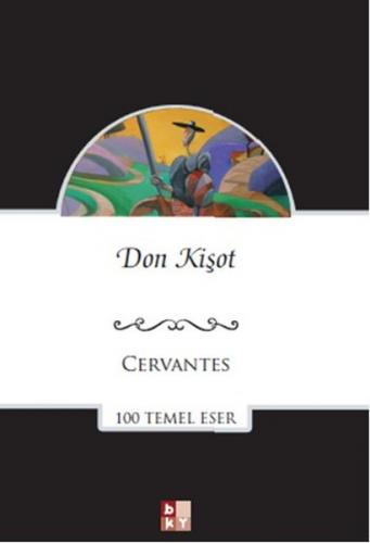 Kurye Kitabevi - 100 Temel Eser Don Kişot