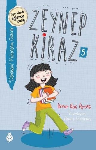 Zeynep Kiraz 5- “Dönüşüm” Muhteşem Olacak