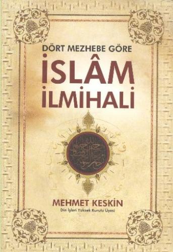 Kurye Kitabevi - Dört Mezhebe Göre İslam İlmihali