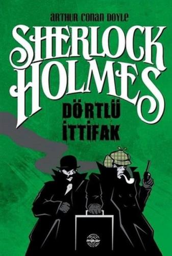 Kurye Kitabevi - Dörtlü İttifak - Sherlock Holmes
