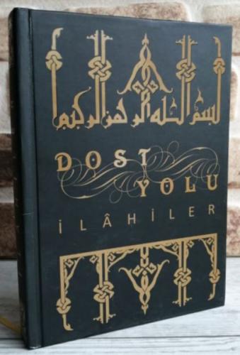 Dost Yolu - İlahiler - Münzevi Kitabevi