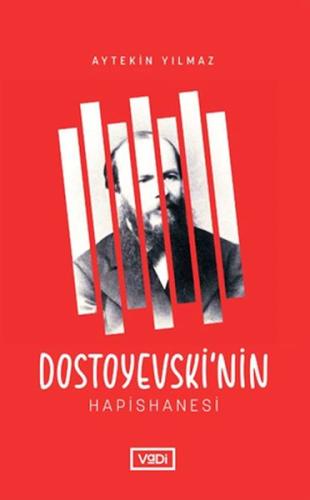 Kurye Kitabevi - Dostoyevski’nin Hapishanesi