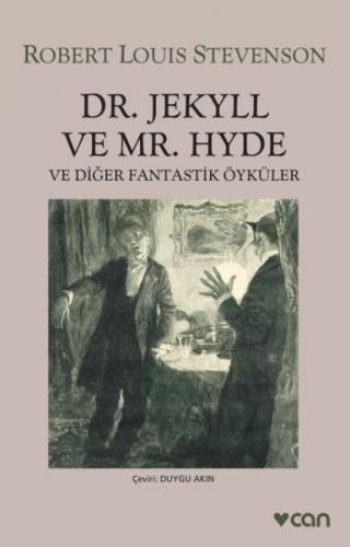 Dr. Jekyll ve Mr. Hyde ve Diğer Fantastik Öyküler