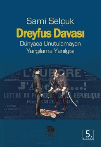 Kurye Kitabevi - Dreyfus Davası Dünyaca Unutulamayan Yargılama Yanılgı