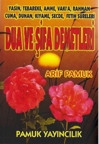 Dua ve Şifa Demetleri (Yas-003/P18)