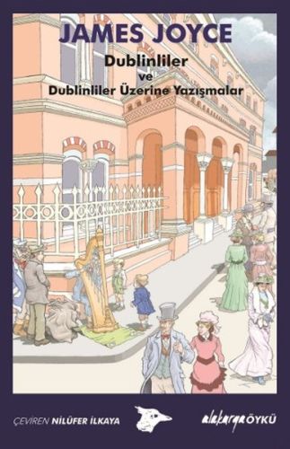 Kurye Kitabevi - Dublinliler ve Dublinliler Üzerine Yazışmalar