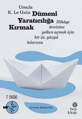 Dümeni Yaratıcılığa Kırmak