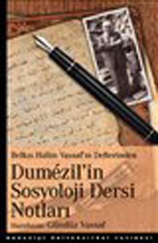 Kurye Kitabevi - Dumezil'in Sosyoloji Dersi Notları Belkıs Halim Vassa