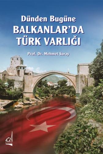 Kurye Kitabevi - Dünden Bugüne Balkanlar’da Türk Varlığı