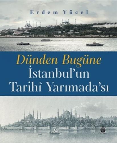Kurye Kitabevi - Dünden Bugüne İstanbul'un Tarihi Yarımadası