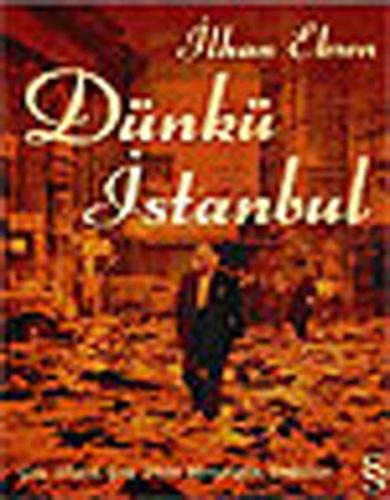 Kurye Kitabevi - Dünkü İstanbul Çok Dinli, Çok Dilli Mozaiğin Dağılışı