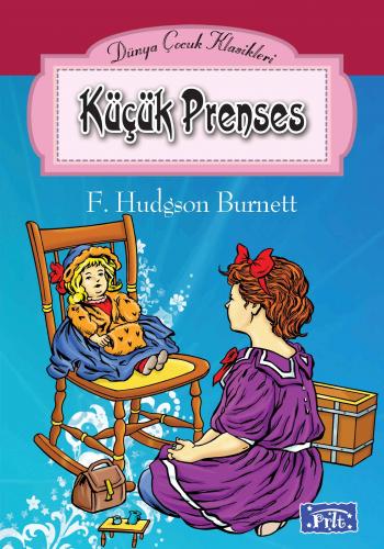 Kurye Kitabevi - Dünya Çocuk Klasikler Dizisi: Küçük Prenses