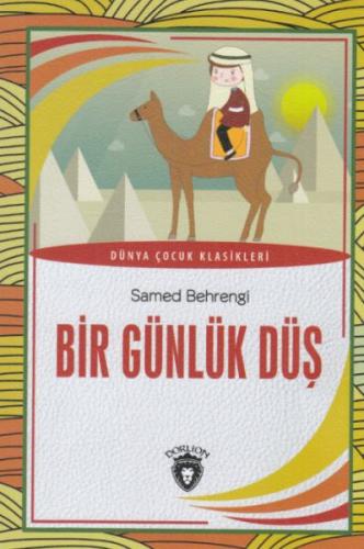Bir Günlük Düş Dünya Çocuk Klasikleri (7-12 Yaş)