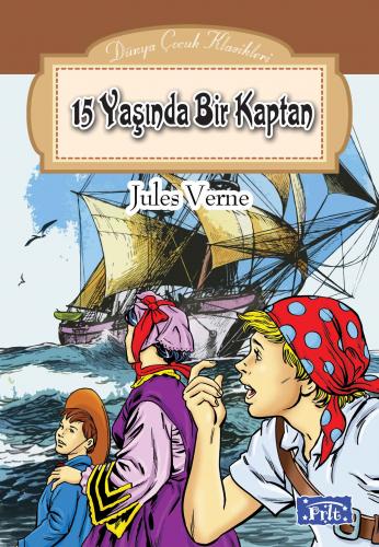 Kurye Kitabevi - Dünya Çocuk Klasikleri Dizisi 15 Yaşında Bir Kaptan