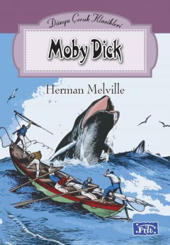 Kurye Kitabevi - Dünya Çocuk Klasikleri Dizisi Moby Dick