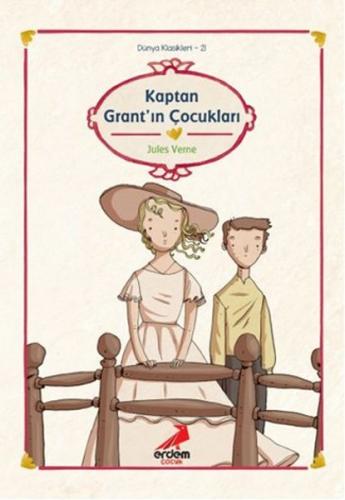 Kurye Kitabevi - Dünya Çocuk Klasikleri 21-Kaptan Grantın Çocukları