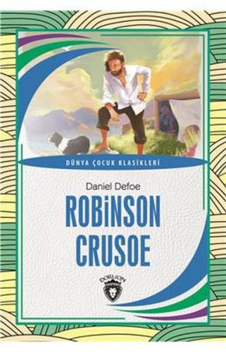 Kurye Kitabevi - Robinson Crusoe-Dünya Çocuk Klasikleri 7-12 Yaş