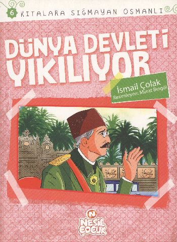Kurye Kitabevi - Kıtalara Sığmayan Osmanlı 6 Dünya Devleti Yıkılıyor
