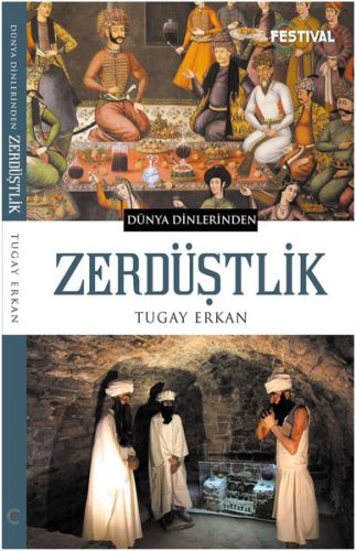 Dünya Dinlerinden - Zerdüştlik