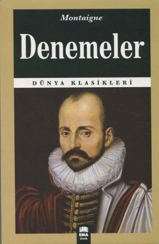 Dünya Klasikleri - Denemeler