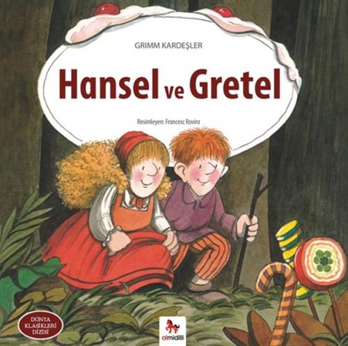 Kurye Kitabevi - Dünya Klasikleri Dizisi-Hansel ve Gretel