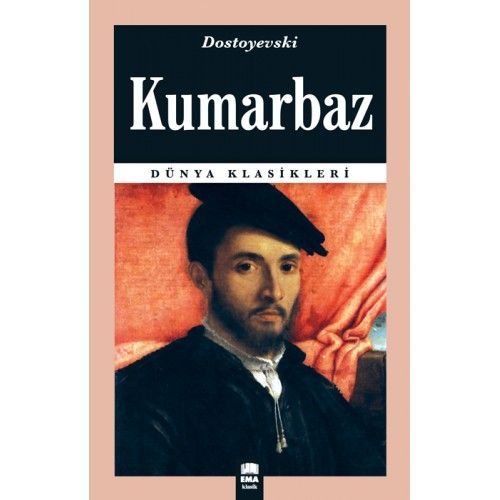 Dünya Klasikleri - Kumarbaz