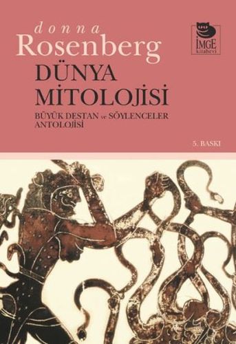 Kurye Kitabevi - Dünya Mitolojisi-Büyük Destan ve Söylenceler Antoloji