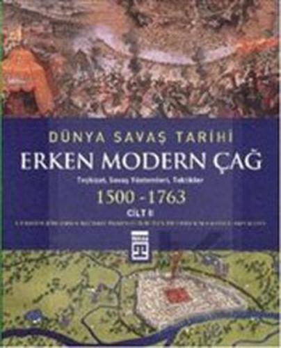 Dünya Savaş Tarihi: Erken Modern Çağ (Cilt 2) (Ciltli)