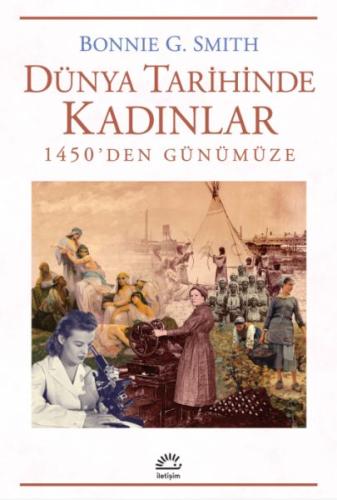 Dünya Tarihinde Kadınlar 1450'Den Günümüze