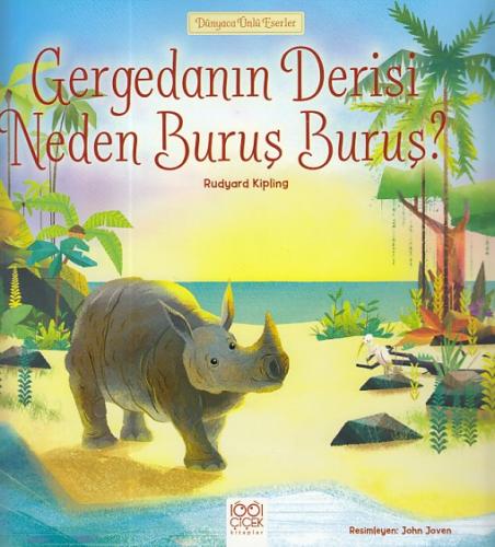 Dünyaca Ünlü Eserler - Gergedanın Derisi Neden Buruş Buruş?