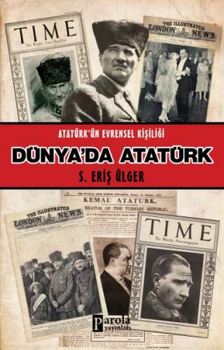 Kurye Kitabevi - Dünya'da Atatürk Atatürk'ün Evrensel Kişiliği