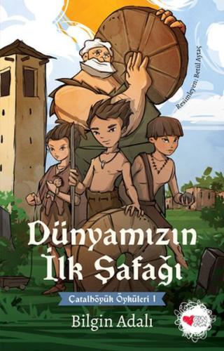 Dünyamızın İlk Şafağı - Çatalhöyük Öyküleri 1 - Münzevi Kitabevi