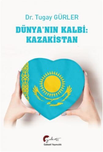 Dünyanın Kalbi - Kazakistan